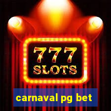 carnaval pg bet